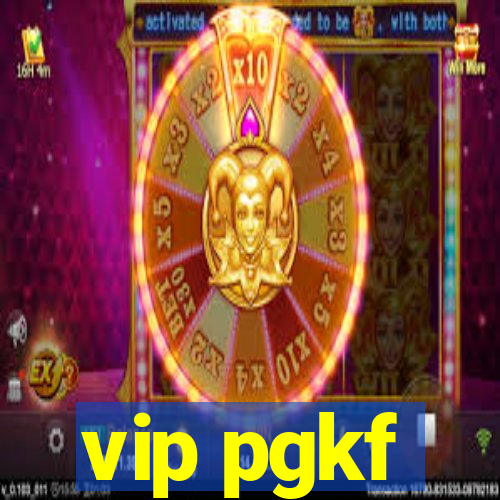 vip pgkf